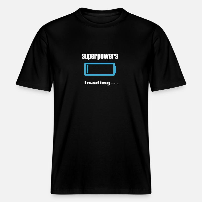 superpowers loading... -  RELAXED FIT Unisex Organic T-Shirt - black