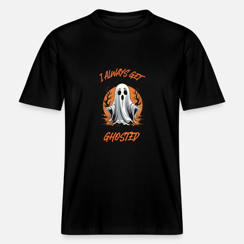 Ich werde immer geghostet -  RELAXED FIT Unisex Organic T-Shirt - Schwarz