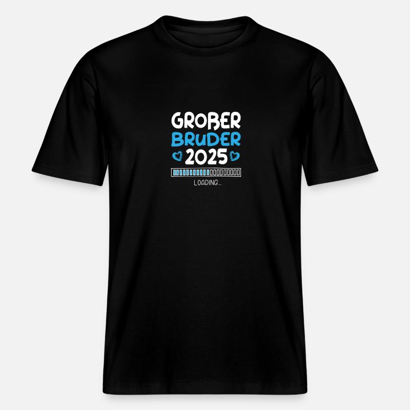 Großer Bruder 2025 Loading -  RELAXED FIT Unisex Organic T-Shirt - Schwarz