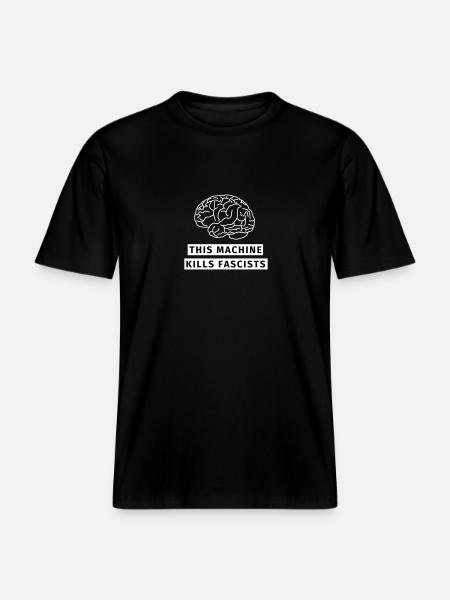 This machine kills fascists - T-shirt unisexe RELAXED FIT en coton bio - noir