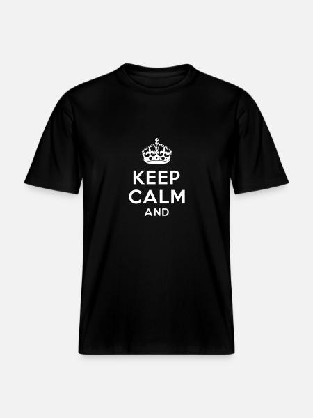 Keep calm and Your Text - T-shirt unisexe RELAXED FIT en coton bio - noir