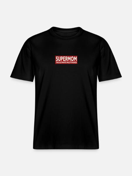 SUPERMOM - THE ULTIMATE MULTITASKER - RELAXED FIT Unisex Organic T-Shirt - black