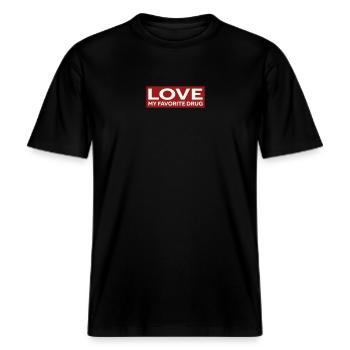 LOVE MY FAVORITE DRUG -  RELAXED FIT Unisex Organic T-Shirt - Schwarz - Vorne - Alina (178cm) & Michal (187cm)