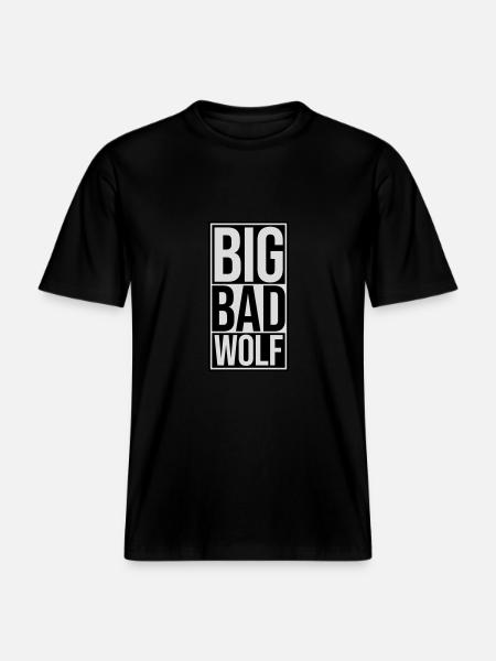 big bad wolf quote -  RELAXED FIT Unisex Organic T-Shirt - black