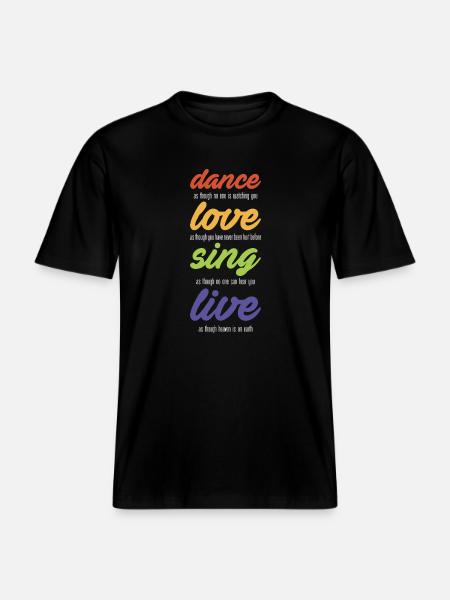 Dance-love-sing-live (dark) -  RELAXED FIT Unisex Organic T-Shirt - black