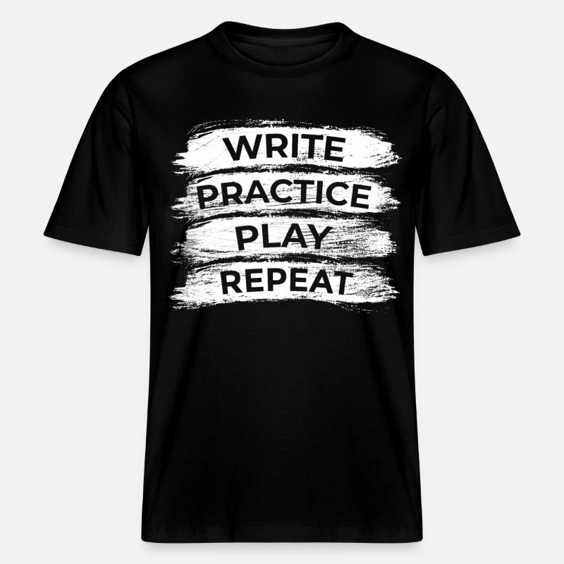 Writing, practicing, playing, repeating -  RELAXED FIT Unisex Organic T-Shirt - black