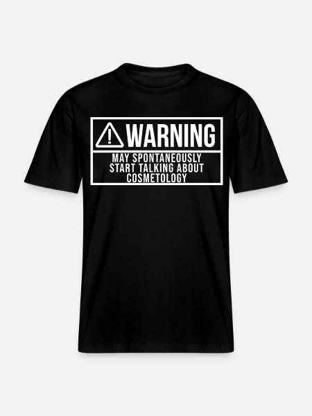 Cosmetology Cosmetology Cosmetology -  RELAXED FIT Unisex Organic T-Shirt - black