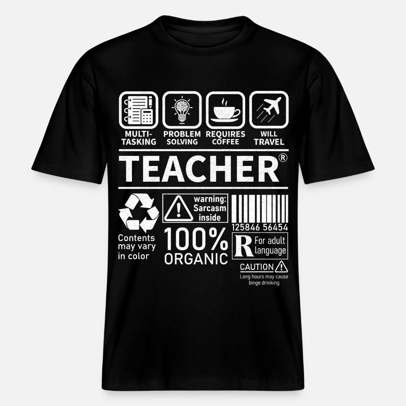 Teacher multi tasking problem solving requires - RELAXED FIT Unisex Organic T-Shirt - black