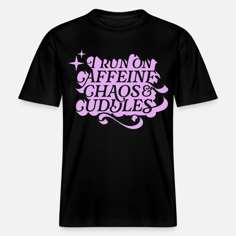 Caffeine Chaos Cuddles – Power Mode On -  RELAXED FIT Unisex Organic T-Shirt - Schwarz