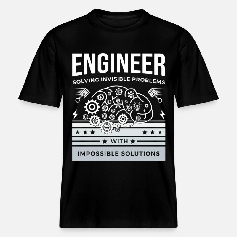 ENGINEER – Solving Invisible Problems T-Shirt - RELAXED FIT Unisex Organic T-Shirt - black