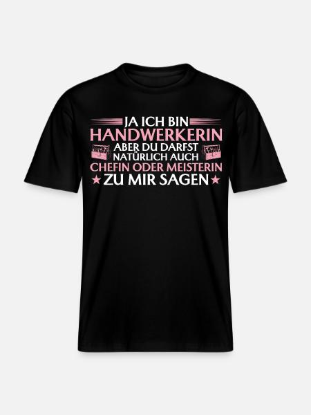 Handwerkerin Chefin oder Meisterin - Handwerk - RELAXED FIT Unisex Organic T-Shirt - black