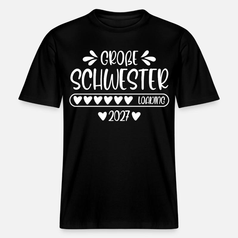 Große Schwester 2027 loading -  RELAXED FIT Unisex Organic T-Shirt - Schwarz