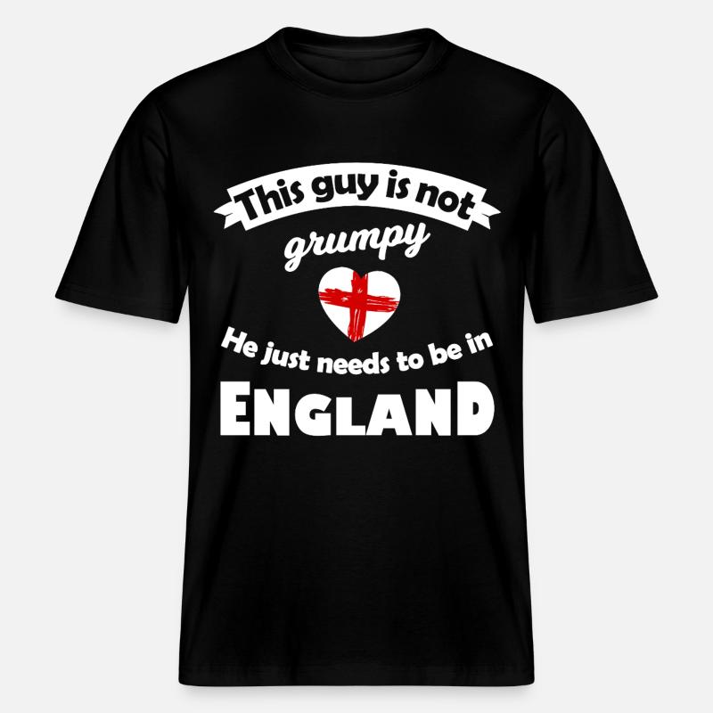 Not grumpy: He needs England - RELAXED FIT Unisex Organic T-Shirt - black