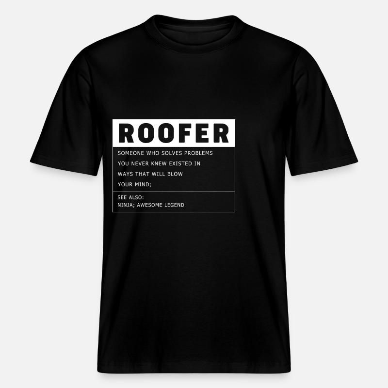 Dachdecker Handwerker Beruf Spruch -  RELAXED FIT Unisex Organic T-Shirt - Schwarz