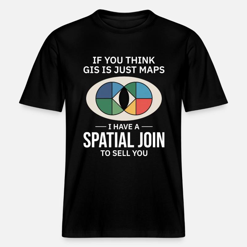 GIS Spatial Join Map Datenanalyse -  RELAXED FIT Unisex Organic T-Shirt - Schwarz