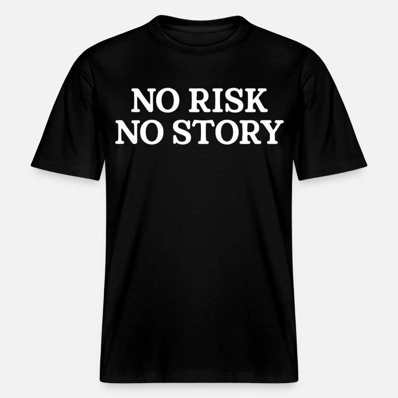Pas de risque, pas d’histoire -  T-shirt unisexe RELAXED FIT en coton bio - noir