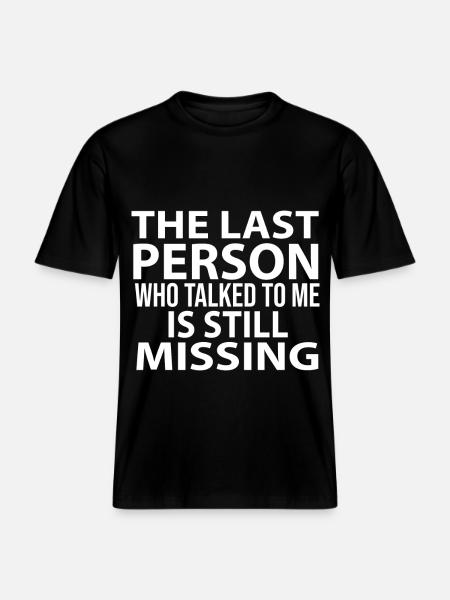 funny sayings -  RELAXED FIT Unisex Organic T-Shirt - black
