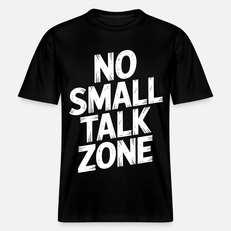 Pas de zone de bavardage -  T-shirt unisexe RELAXED FIT en coton bio - noir