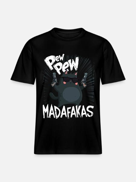 Pew Pew Madafakas Morsom katt med ordtak -  Økologisk RELAXED FIT Unisex T-skjorte - svart