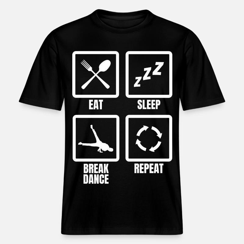 Manger dormir pause danse répéter -  T-shirt unisexe RELAXED FIT en coton bio - noir