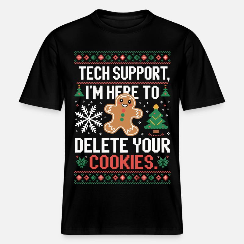 Tech Support Cookie Saying -  RELAXED FIT Unisex Organic T-Shirt - black