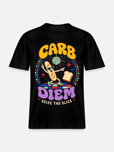 Carb Diem – Use the Bread Slice -  RELAXED FIT Unisex Organic T-Shirt - black