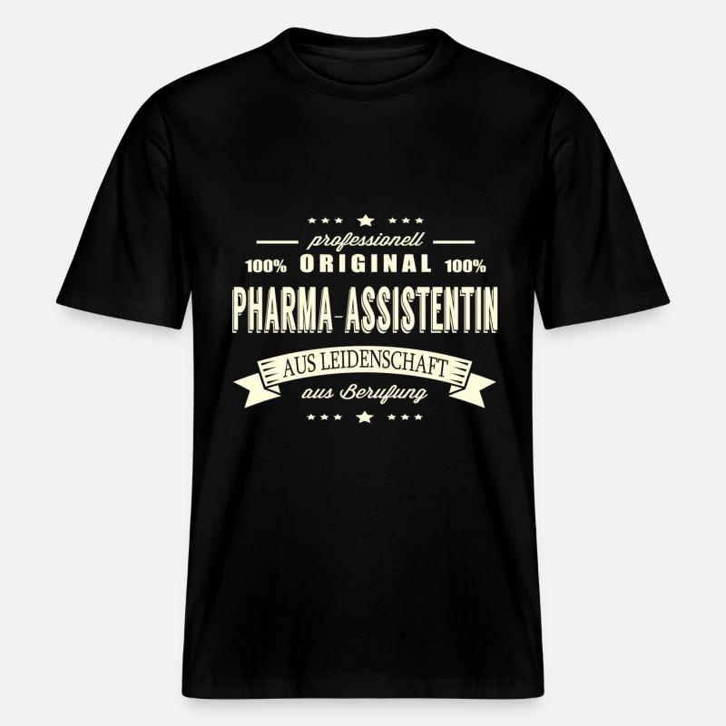 Pharma-Assistentin aus Leidenschaft -  RELAXED FIT Unisex Organic T-Shirt - Schwarz