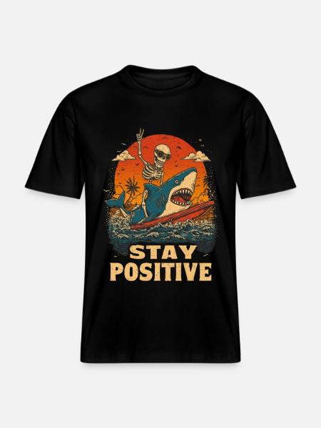 Stay Positive Surf Skeleton Shark -  RELAXED FIT Unisex Organic T-Shirt - black