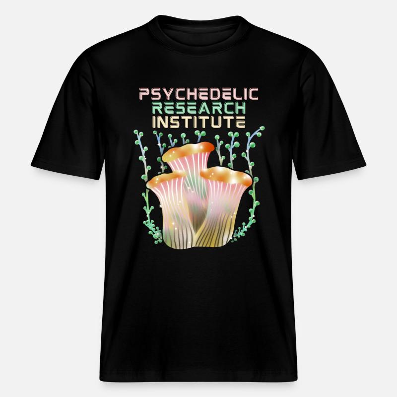 Champignons Psychédéliques, Psychédélique, Dicton -  T-shirt unisexe RELAXED FIT en coton bio - noir