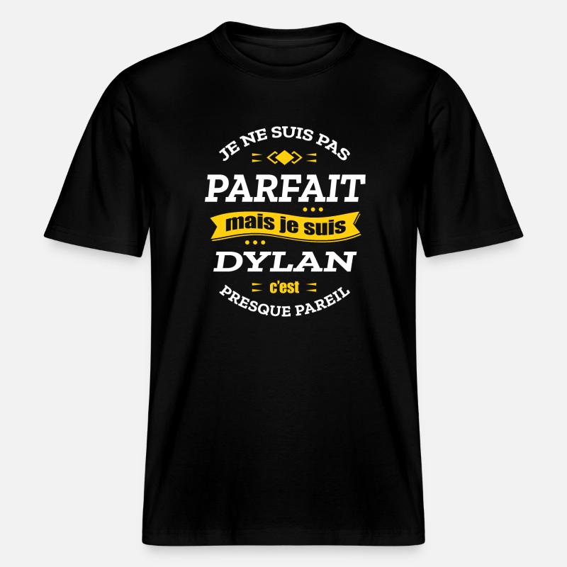 DYLAN PARFAIT - PRENOM DYLAN -  T-shirt unisexe RELAXED FIT en coton bio - noir