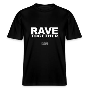 Rave Together Stay Together - Raverware -  RELAXED FIT Unisex Organic T-Shirt - black - Front - Alina (178cm) & Michal (187cm)