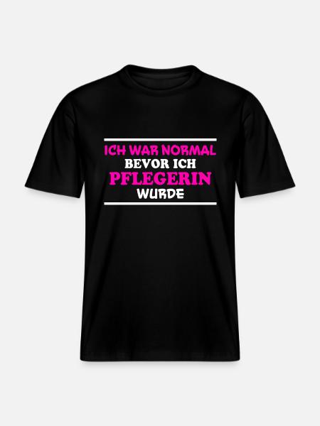 Pflegerin Spruch Pflegekraft Pflegerin Geschenk - RELAXED FIT Unisex Organic T-Shirt - Schwarz