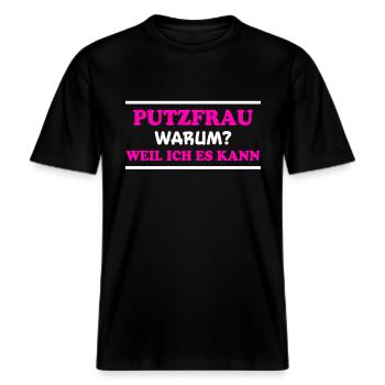 Putzfrau Spruch Reinigungskraft Putzfrau Geschenk -  RELAXED FIT Unisex Organic T-Shirt - Schwarz - Vorne - Alina (178cm) & Michal (187cm)
