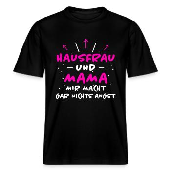 Hausfrau Spruch Haushalt Lustige Hausfrau Geschenk -  RELAXED FIT Unisex Organic T-Shirt - Schwarz - Vorne - Alina (178cm) & Michal (187cm)