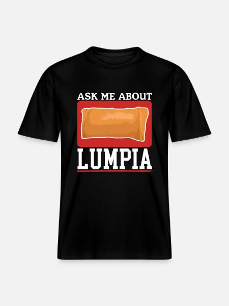 Lumpia Spring Roll Loempia Gift -  RELAXED FIT Unisex Organic T-Shirt - black