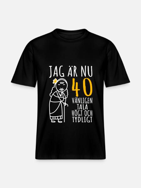 40-årsdag gave 40 år present till 40 årig kvinna -  Unisex ekologisk T-shirt med avslappnad passform - svart