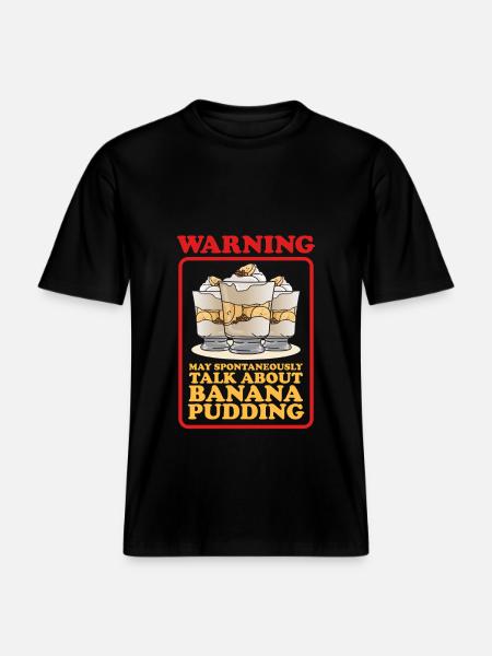 Bananenpudding Bananen Pudding Geschenke -  RELAXED FIT Unisex Organic T-Shirt - Schwarz