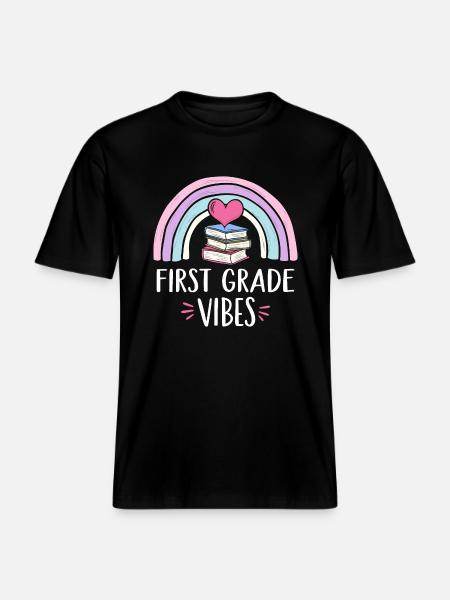 First Grade Vibes - RELAXED FIT Unisex Organic T-Shirt - black
