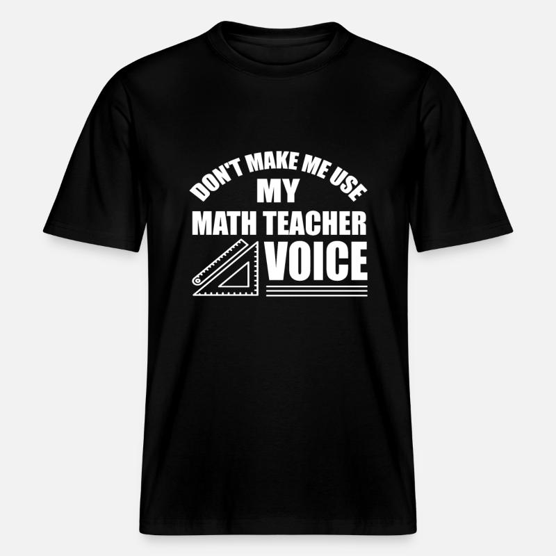 Prof de maths -  T-shirt unisexe RELAXED FIT en coton bio - noir