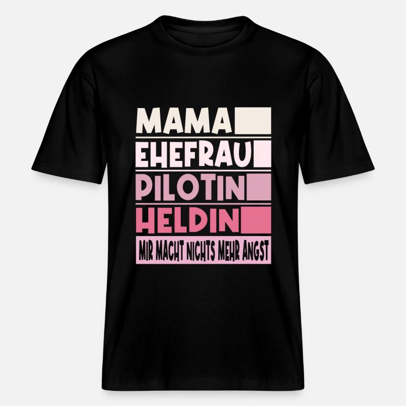 Pilotin Mama Ehefrau Heldin -  RELAXED FIT Unisex Organic T-Shirt - Schwarz