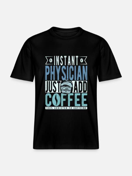 Doctor coffee saying -  RELAXED FIT Unisex Organic T-Shirt - black