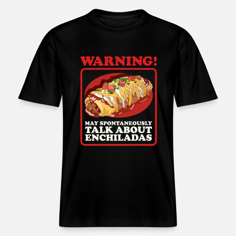 Enchilada mexikanische Enchiladas Geschenk -  RELAXED FIT Unisex Organic T-Shirt - Schwarz