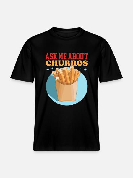 Churro Churros Gift - RELAXED FIT Unisex Organic T-Shirt - black