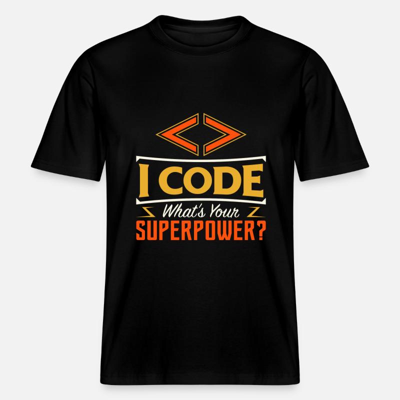 I code what's your superpower ? -  T-shirt unisexe RELAXED FIT en coton bio - noir