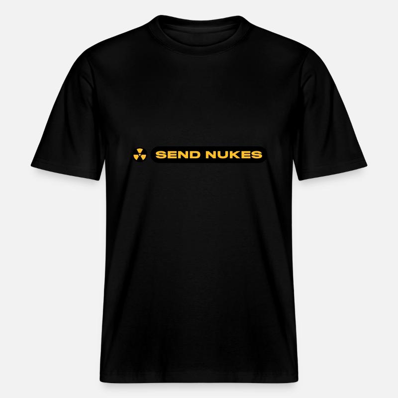 SEND NUKES - RELAXED FIT Unisex Organic T-Shirt - Schwarz