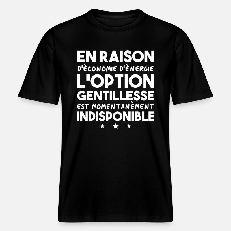 Option gentillesse indisponible -  T-shirt unisexe RELAXED FIT en coton bio - noir