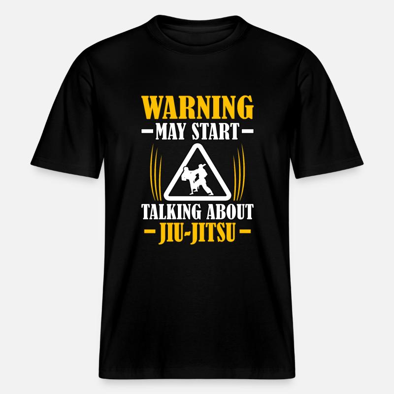 Warning may talking about Jiu-Jitsu - RELAXED FIT Unisex Organic T-Shirt - Schwarz