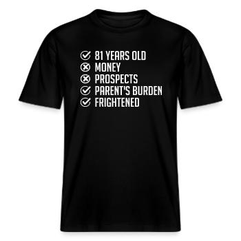 81 ans Humour cadeau 81e Anniversaire drôle 81 ans -  T-shirt unisexe RELAXED FIT en coton bio - noir - Devant - Alina (178cm) & Michal (187cm)