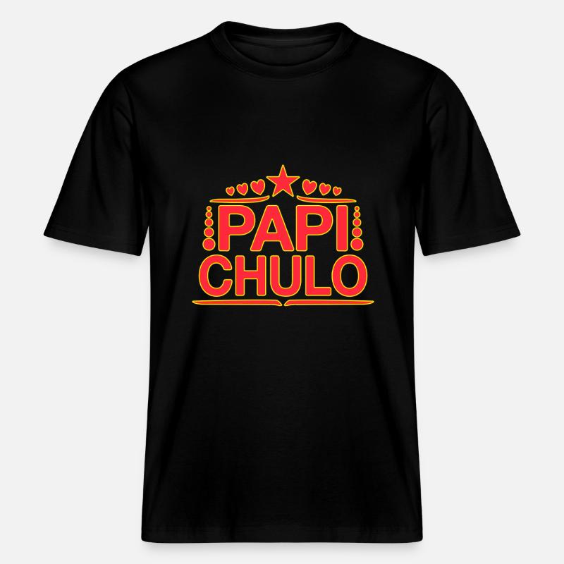 Papi Chulo - Latino Style Design -  RELAXED FIT Unisex Organic T-Shirt - black