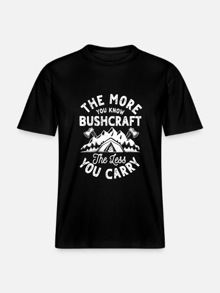 Great Bushcraft Gift - RELAXED FIT Unisex Organic T-Shirt - black